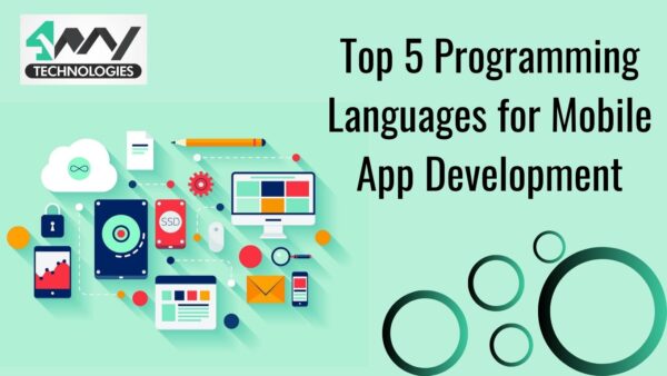 Top 5 Programming Languages for Mobile App Development