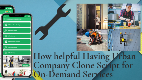 How helpful is having Urban Company Clone Script for on-demand services