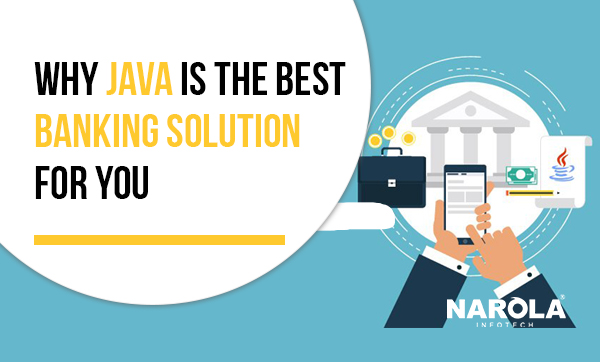 Why Java is A Popular Choice For Developing Banking Apps
