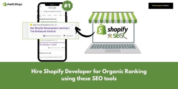 Hire Shopify Developer for Organic Ranking using these SEO tools
