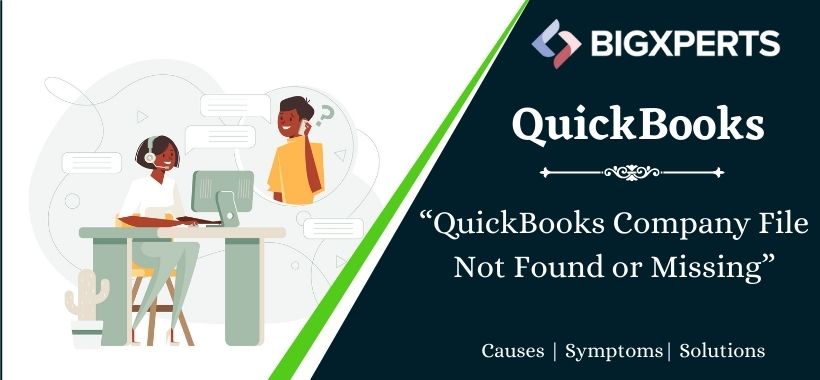 QuickBooks Company File Missing