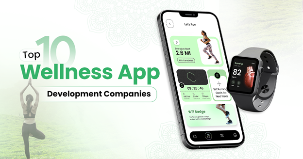 Wellness App Development Companies